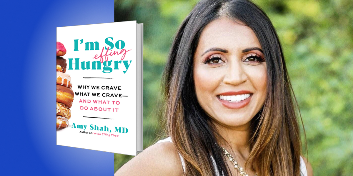 I’m So Effing Hungry: Why We Crave What We Crave – and What to Do About It