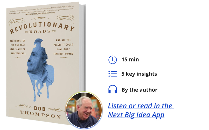 Revolutionary Roads Bob Thompson Next Big Idea Club