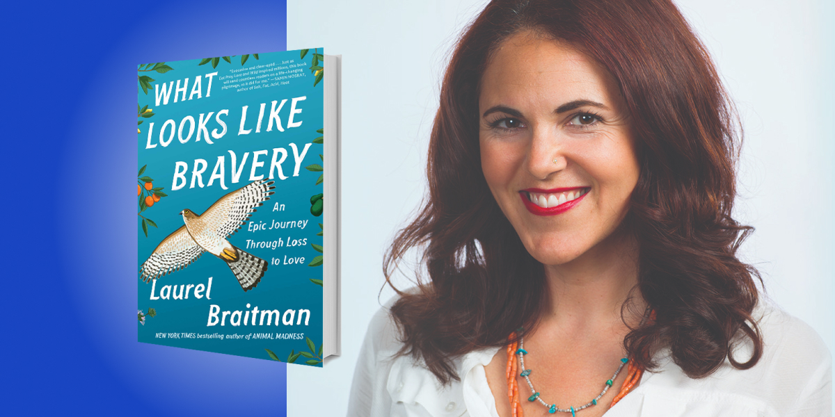 What Looks Like Bravery, Book by Laurel Braitman, Official Publisher Page