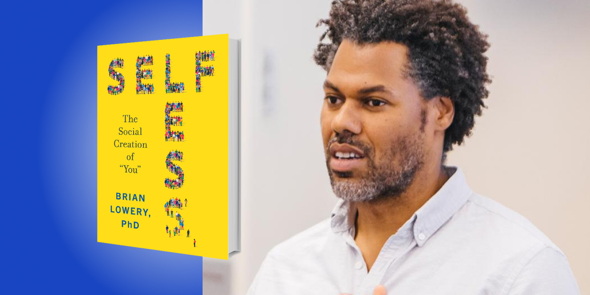 Selfless: The Social Creation Of You