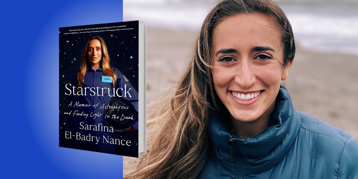 Starstruck: A Memoir of Astrophysics and Finding Light in the Dark