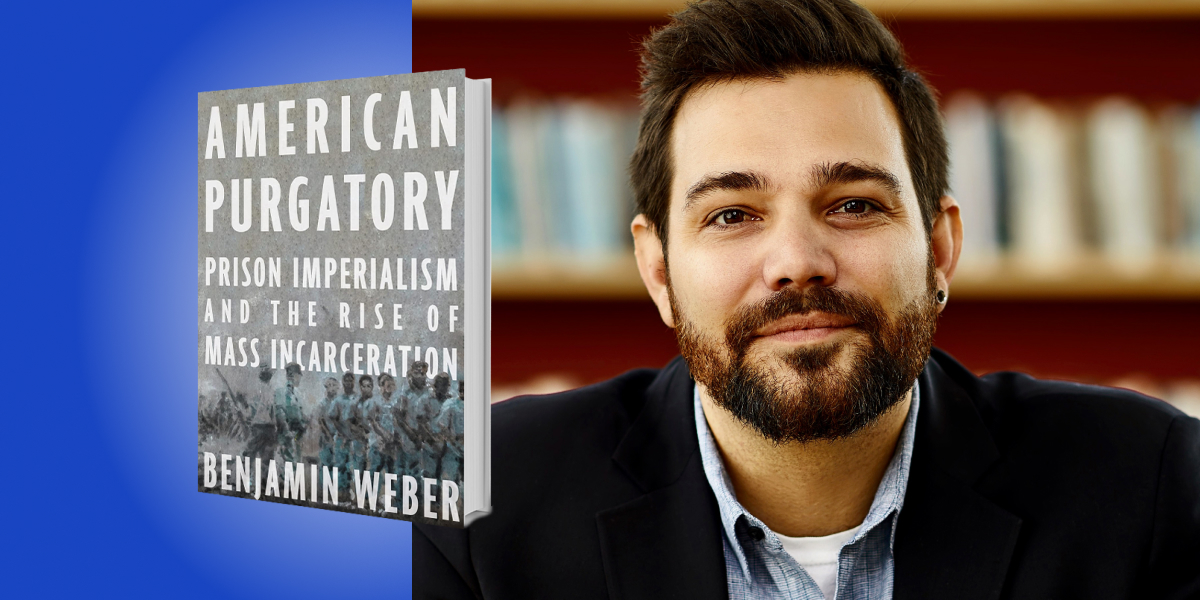 American Purgatory: Prison Imperialism and the Rise of Mass Incarceration