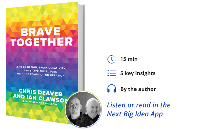 Brave Together Chris Deaver Ian Clawson Next Big Idea Club