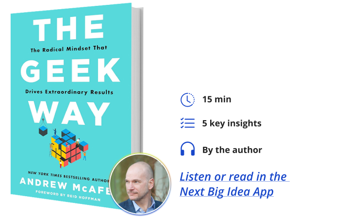The Geek Way Andrew McAfee Next Big Idea Club