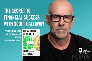 Scott Galloway The Algebra of Wealth