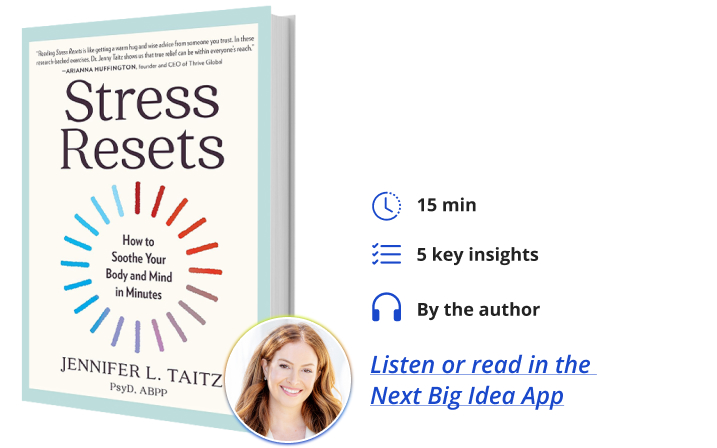 Stress Resets Next Big Idea Club Jennifer Taitz