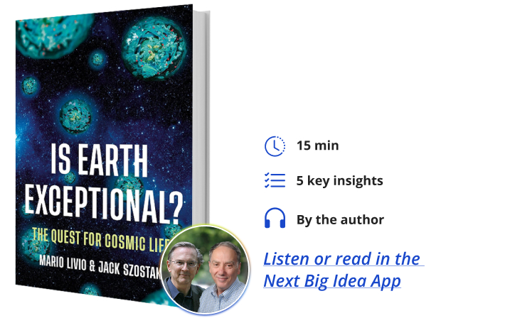 Is Earth Exceptional Mario Livio Jack Szostak Next Big Idea Club