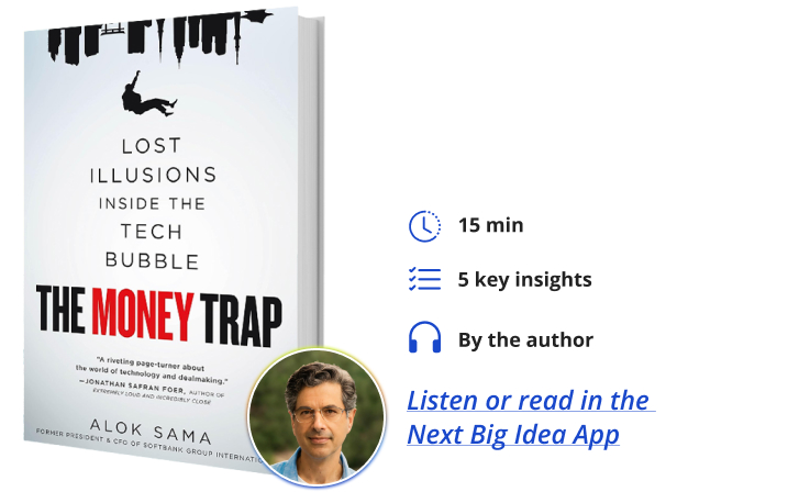 The Money Trap Alok Sama Next Big Idea Club