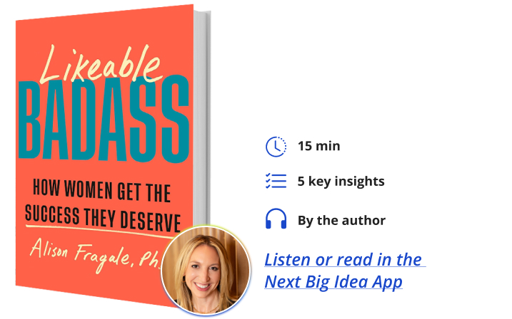 Likeable Badass Alison Fragale Next Big Idea Club