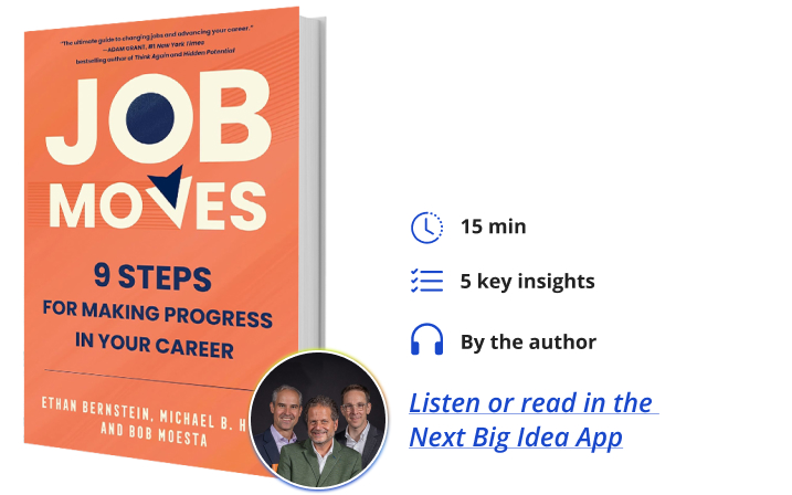 Job Moves Ethan Bernstein Michael Horn Bob Moesta Next Big Idea Club