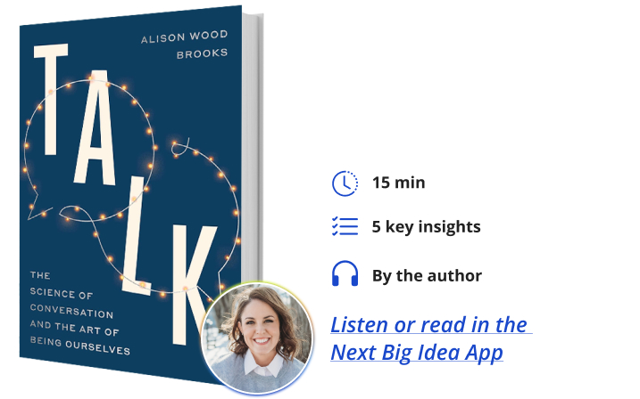 Talk Alison Wood Brooks Next Big Idea Club