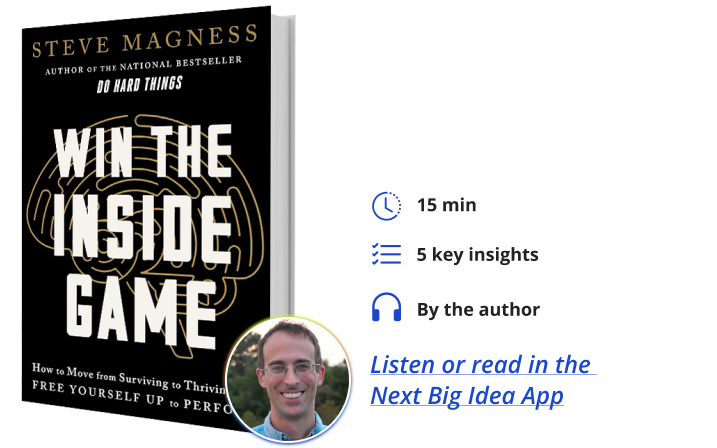 Win the Inside Game Steve Magness Next Big Idea Club Book Bite