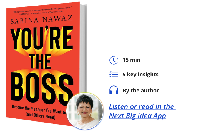 You're the Boss Sabina Nawaz Next Big Idea Club Book Bite