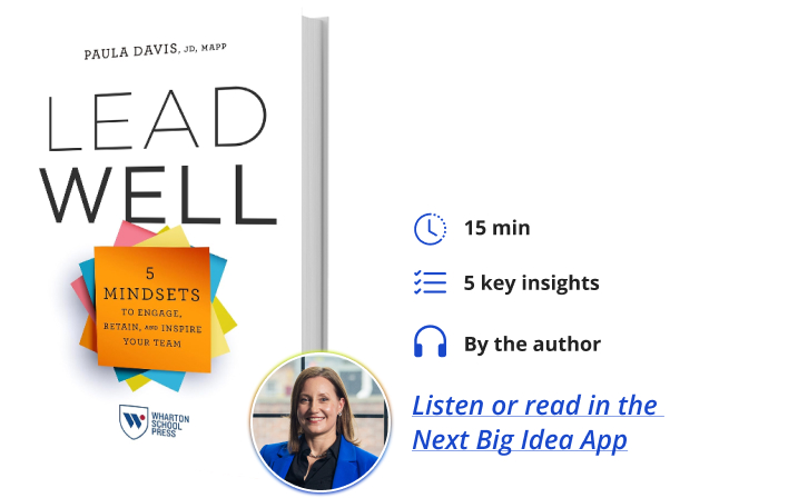 Lead Well Paula Davis Next Big Idea Club Book Bite