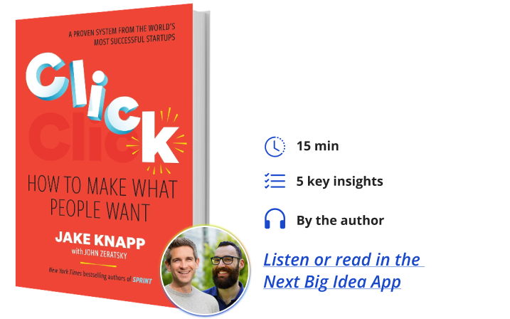 Click Jake Knapp John Zeratsky Next Big Idea Club Book Bite