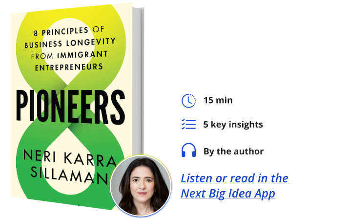 Pioneers Neri Karra Sillaman Next Big Idea Club Book Bite