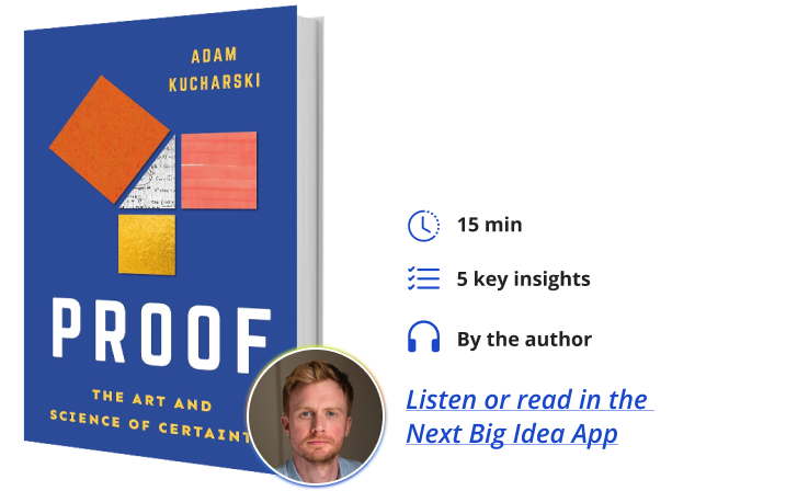 Proof Adam Kucharski Next Big Idea Club Book Bite