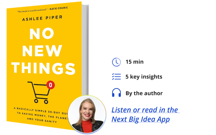 No New Things Ashlee Piper Next Big Idea Club Book Bite