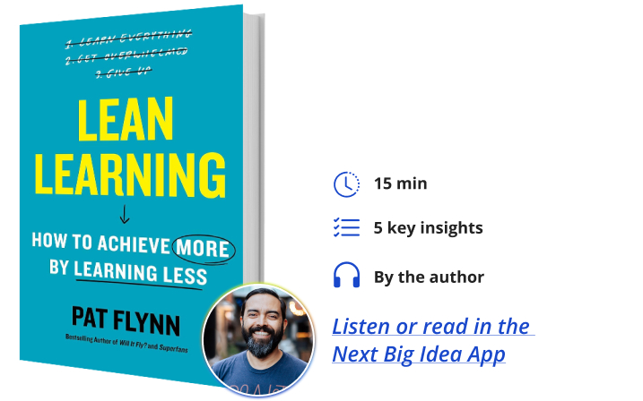 Lean Learning Pat Flynn Next Big Idea Club Book Bite