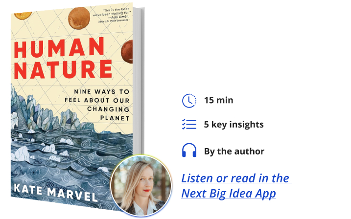 Human Nature Kate Marvel Next Big Idea Club Book Bite