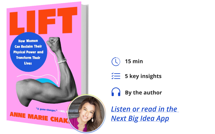 Lift Anne Marie Chaker Next Big Idea Club Book Bite