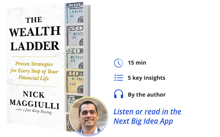 The Wealth Ladder Nick Maggiulli Next Big Idea Club Book Bite