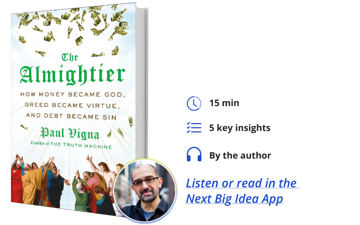 Paul Vigna The Almightier Next Big Idea Club Book Bite