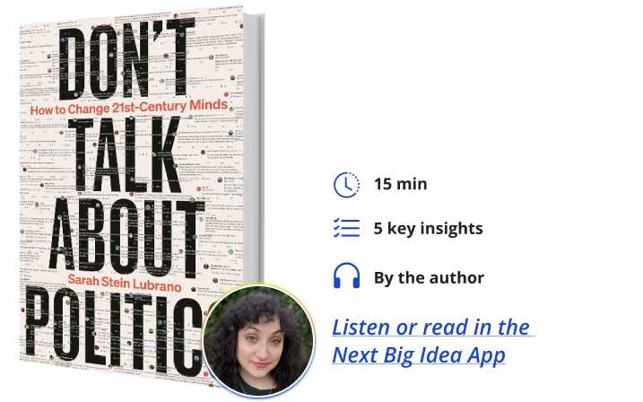 Sarah Stein Lubrano Don't Talk About Politics Next Big Idea Club Book Bite