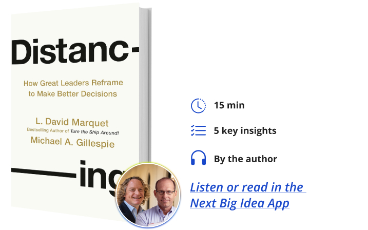 Distancing David Marquet Michael Gillespie Next Big Idea Club Book Bite