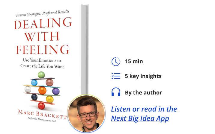 Dealing with Feeling Marc Brackett Next Big Idea Club Book Bite