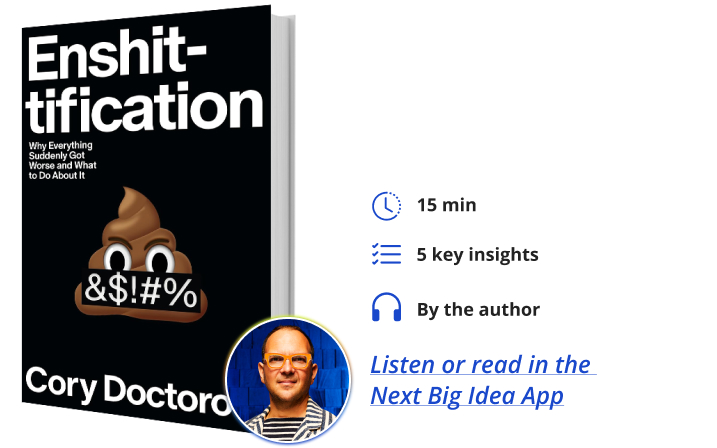 Enshittification Cory Doctorow Next Big Idea Club Book Bite