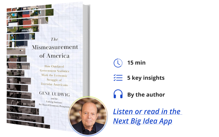 The Mismeasurement of America Next Big Idea Club Gene Ludwig Book Bite