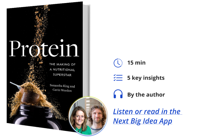 Samantha King Gavin Weedon Protein Next Big Idea Club Book Bite