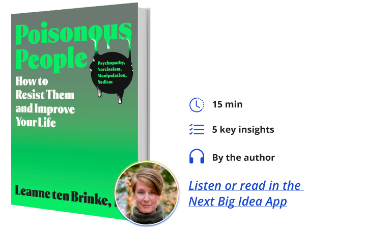 Poisonous People Leanne ten Brinke Next Big Idea Club Book Bite