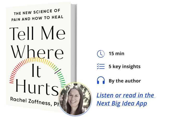 Tell Me Where It Hurts Rachel Zoffness Next Big Idea Club Book Bite