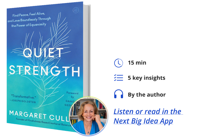 Quiet Strength Margaret Cullen Next Big Idea Club Book Bite