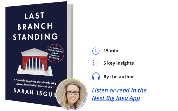 Last Branch Standing Sarah Isgur Next Big Idea Club Book Bite
