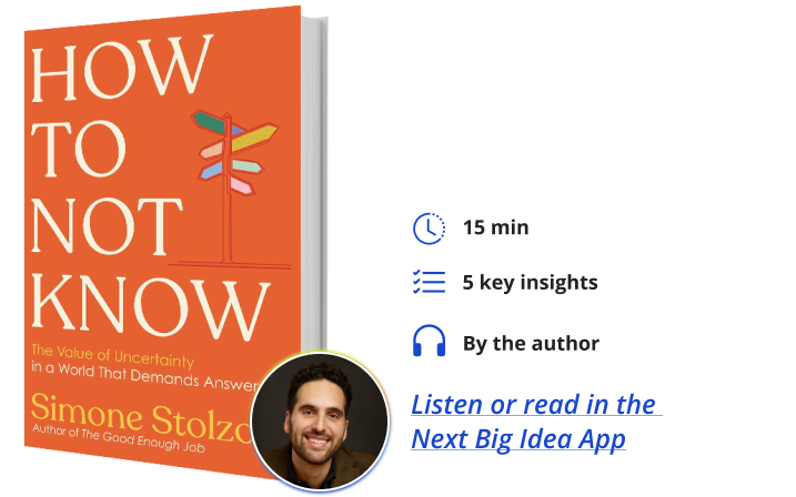 How to Not Know Simone Stolzoff Next Big Idea Club Book Bite