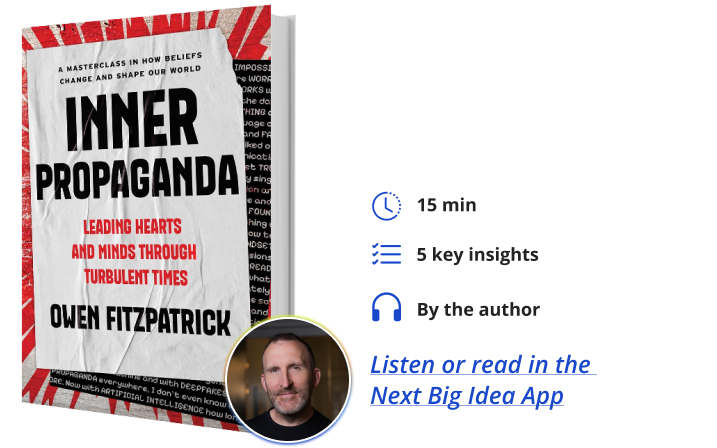 Inner Propaganda Owen Fitzpatrick Next Big Idea Club Book Bite