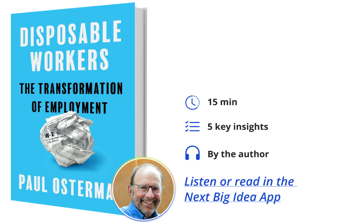 Disposable Workers Paul Osterman Next Big Idea Club Book Bite