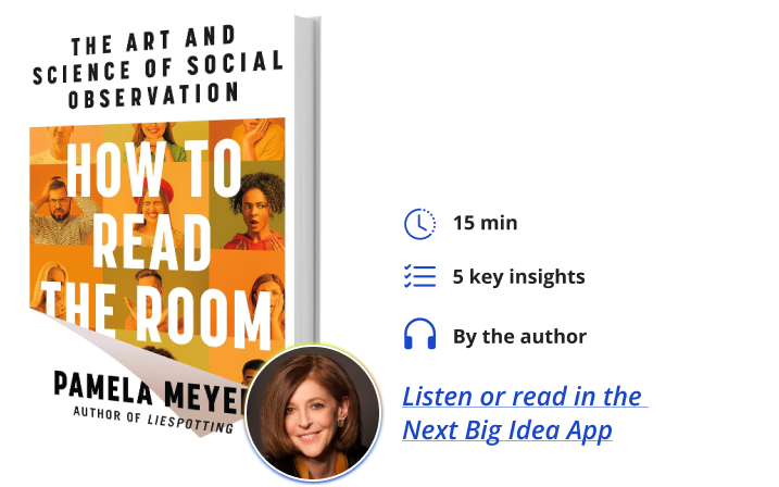 How to Read the Room Pamela Meyer Next Big Idea Club Book Bite