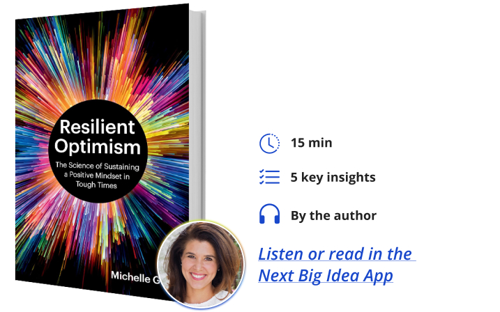 Resilient Optimism Michelle Gielan Next Big Idea Club Book Bite