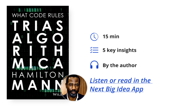 Trias Algorithmica Hamilton Mann Next Big Idea Club Book Bite
